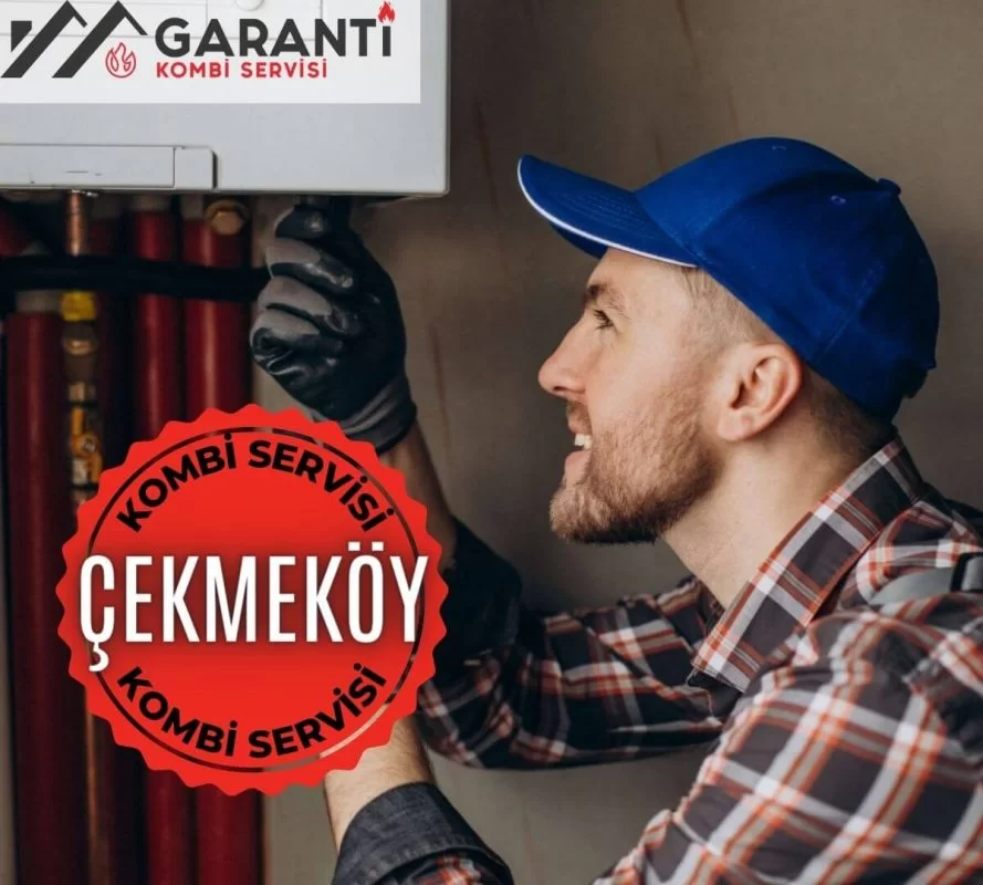 Çekmeköy kombi servisi