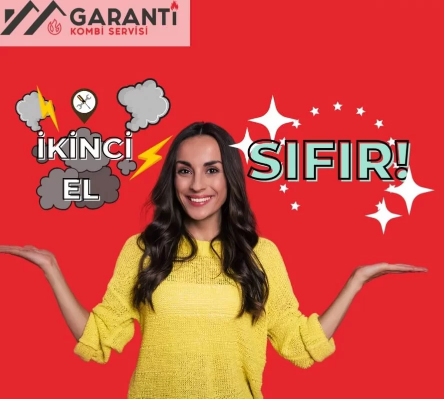 2.el mi yoksa sıfır kombi mi almalıyız